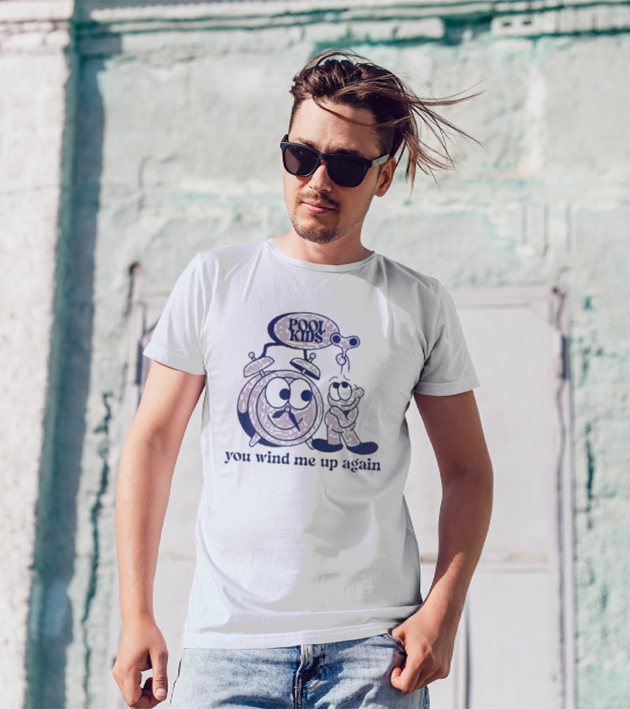 Pool Kids You Wind Me Up Again Clock And Figure T-Shirt