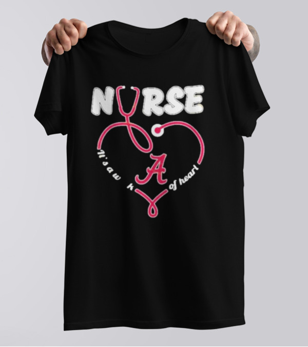 Alabama Crimson Tide Nurse A Work Of Heart T-Shirt