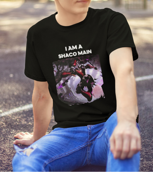 I Am A Shaco Main Why So Serious League Of Legends Character Joker T-Shirt