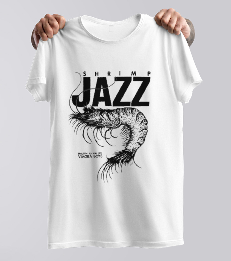 Viagra Boys Shrimp Jazz Brought To You By Viagra Boys T-Shirt