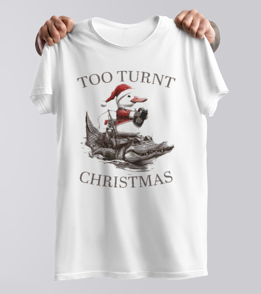 Too Turnt Christmas Santa Duck Riding Alligator T-Shirt