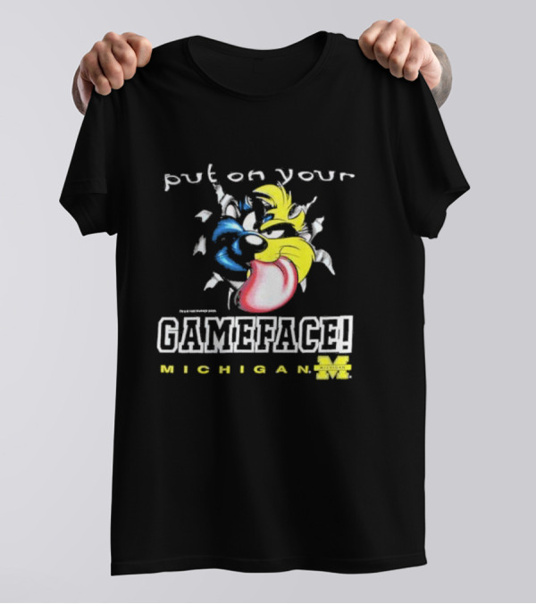 Put On Your Gameface Michigan University Of Michigan Taz The Tasmanian Devil Looney Tunes T-Shirt