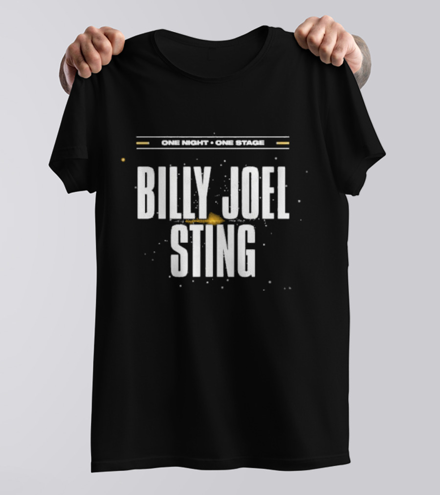 ONE NIGHT ONE STAGE BILLY JOEL STING 2025 TOUR T-Shirt