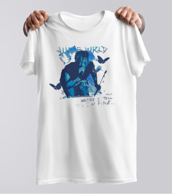 Juice Wrld Wishing Well 999 Butterfly Where I Tell You I'm Fine T-Shirt