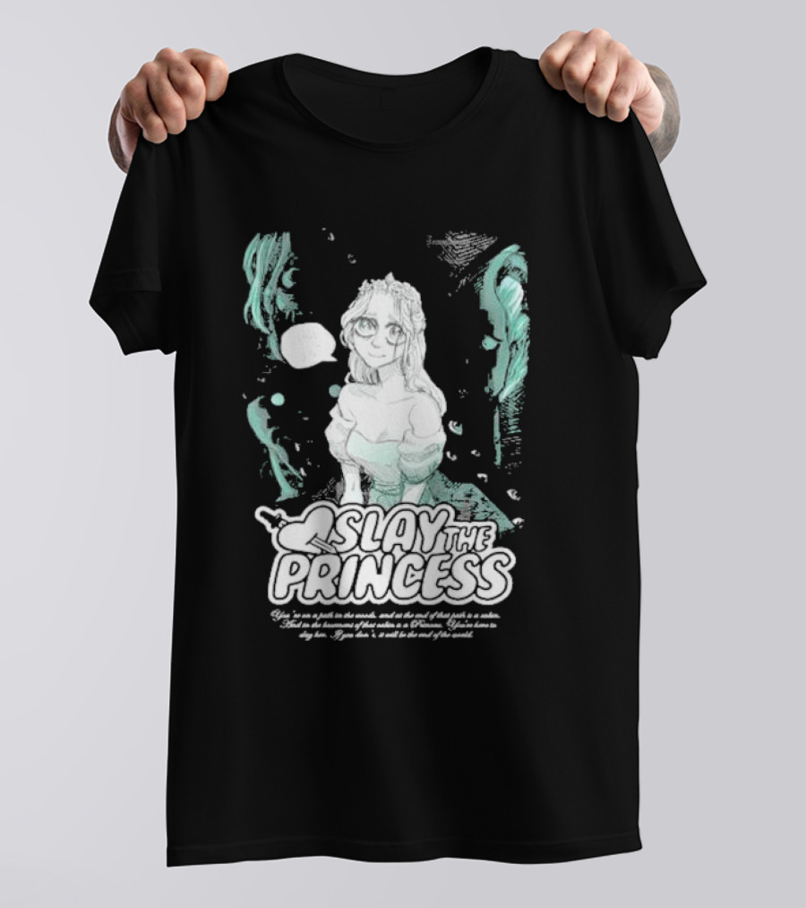 Slay The Princess Horror Game Atmospheric Illustration With Mysterious Text T-Shirt