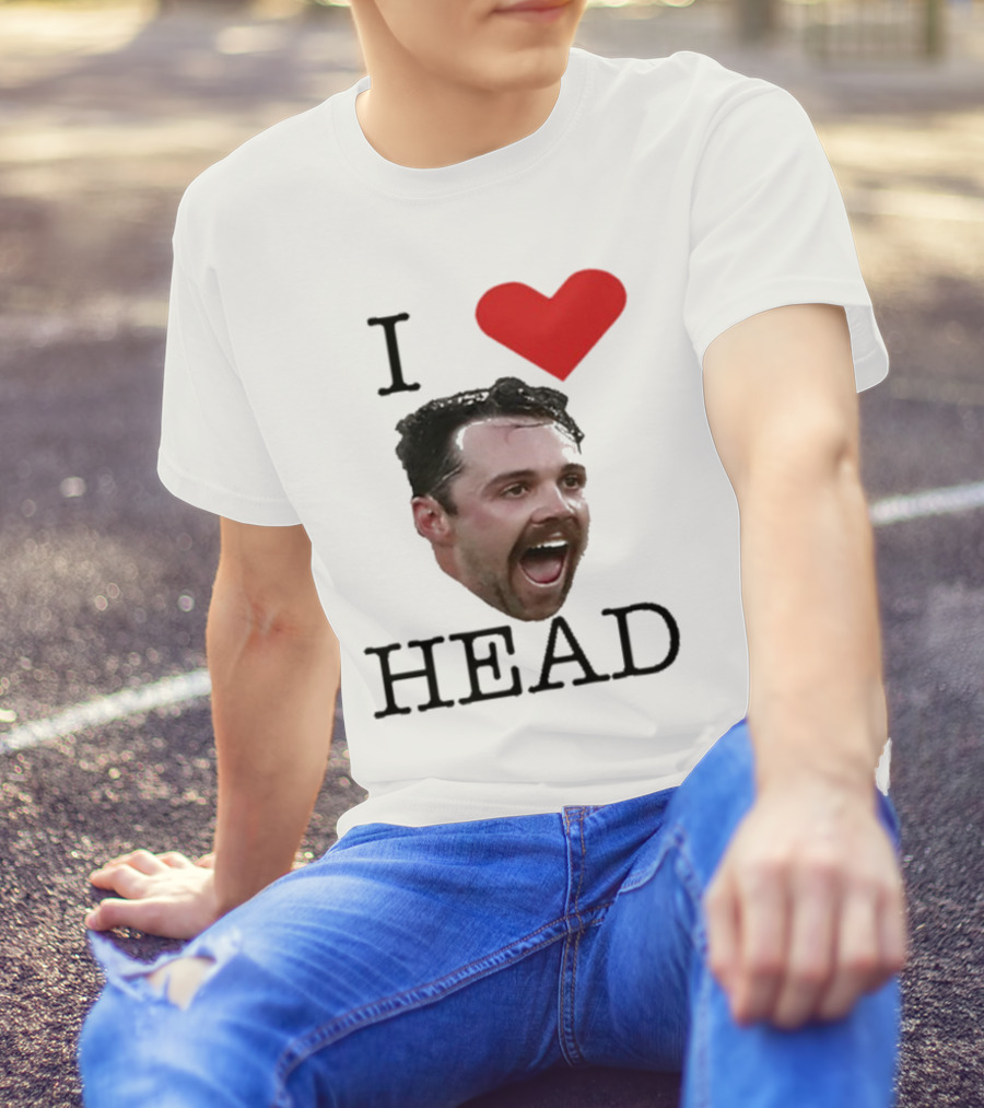 I Love Head T-Shirt