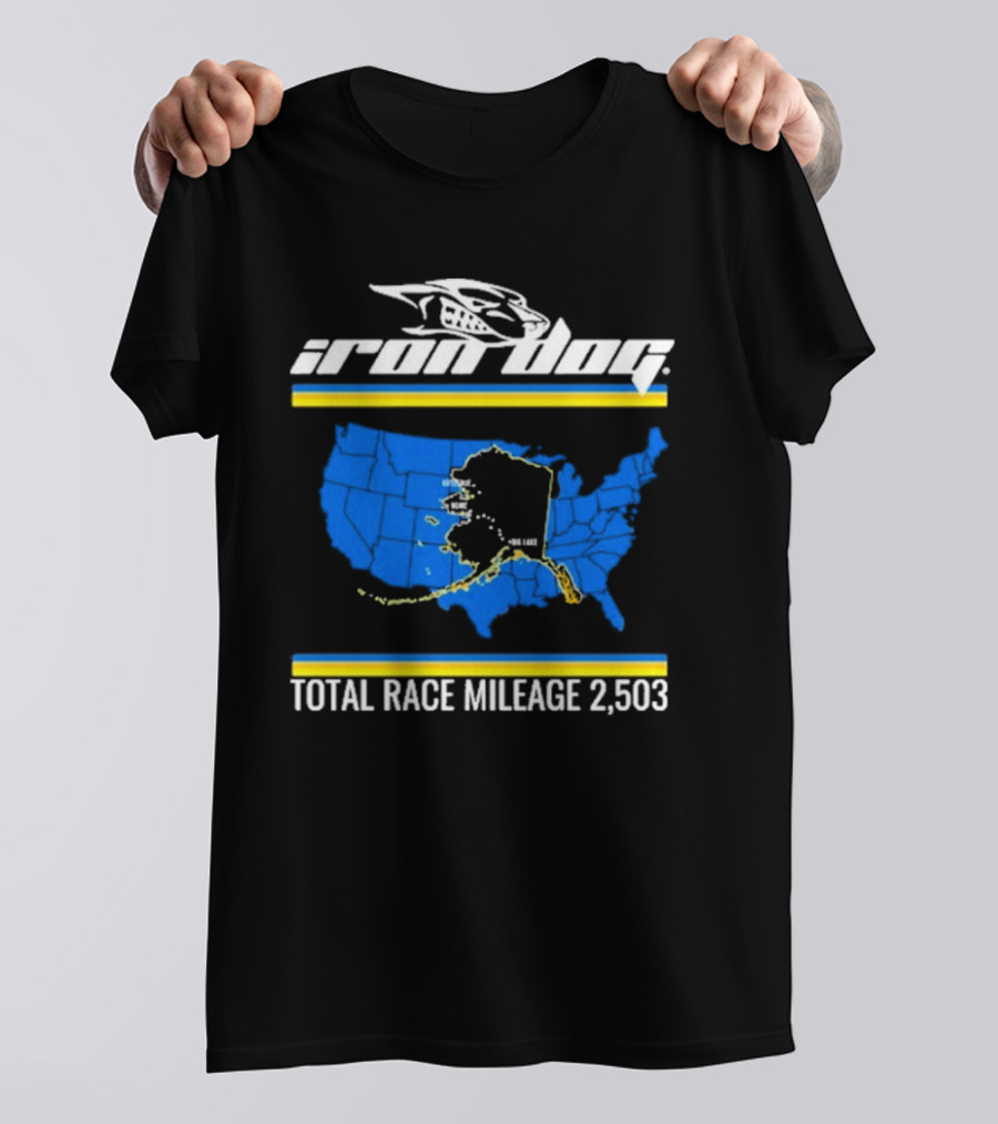 Iron Dog Total Race Mileage 2,503 How Tough Are You With Alaska Map T-Shirt