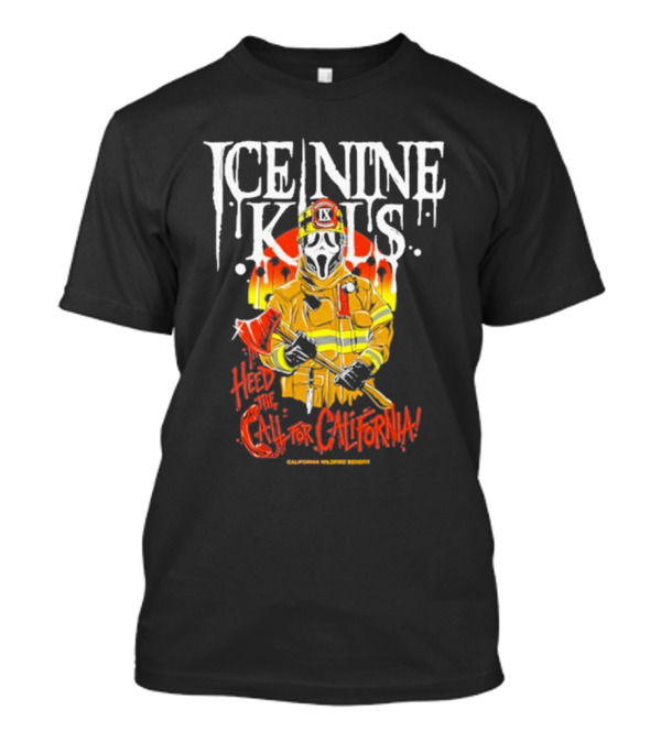 Ice Nine Kills Heed The Call For California Wildfire Benefit Scary Firefighter T-Shirt