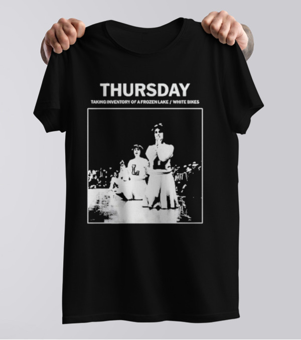 Thursday Taking Inventory Of A Frozen Lake White Bikes Cheerleaders T-Shirt