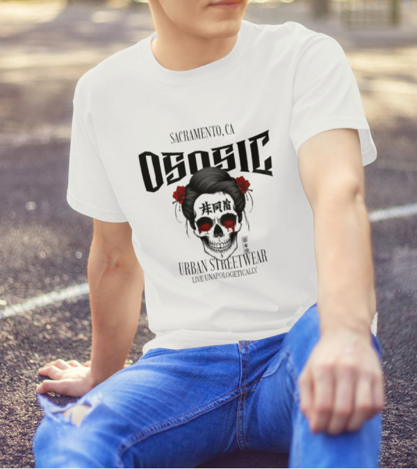 Sacramento CA Ososic Urban Streetwear Live Unapologetically Skull T-Shirt