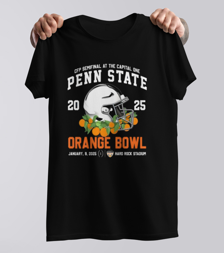 CFP Semifinal At The Capital One Orange Bowl Penn State Nittany Lions 2025 January 9 Hard Rock Stadium T-Shirt