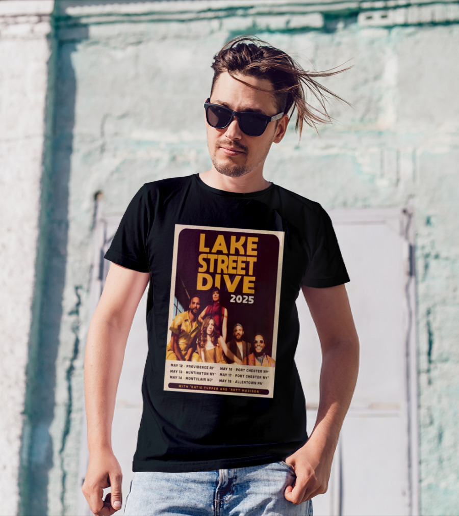 Lake Street Dive 2025 Tour Providence Huntington Montclair Port Chester Allentown T-Shirt