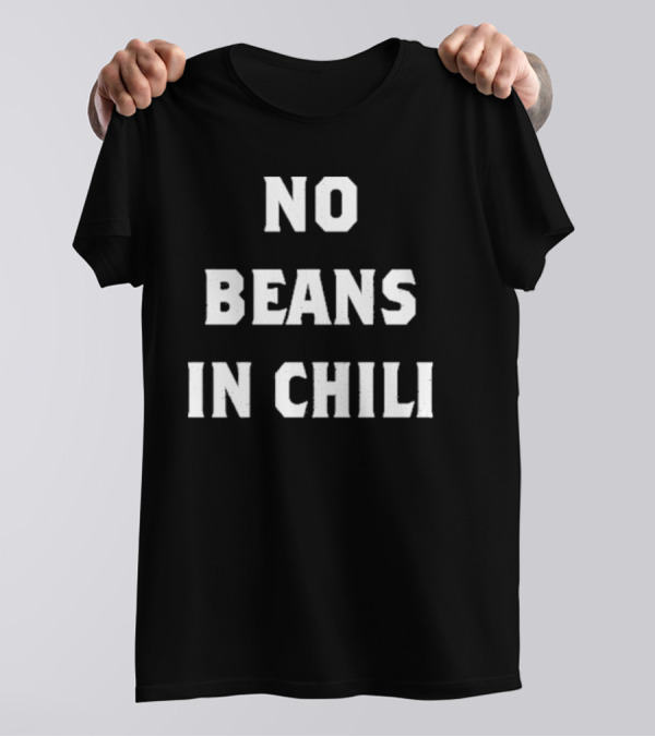 Meatchurch No Beans In Chili T-Shirt