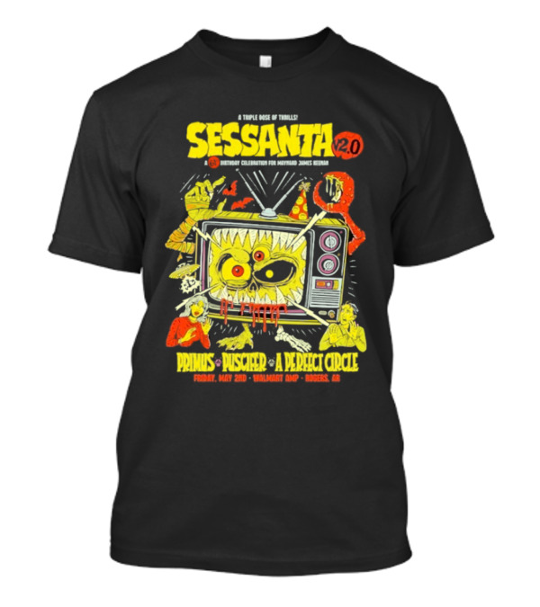 Sessanta 2.0 Event Primus Puscifer A Perfect Circle May 2 2025 Rogers AR Walmart AMP TV T-Shirt