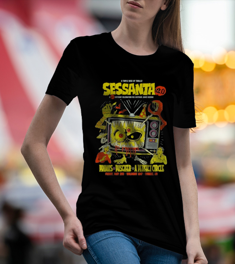 Sessanta 2.0 Event Primus Puscifer A Perfect Circle May 2 2025 Rogers AR Walmart AMP TV T-Shirt