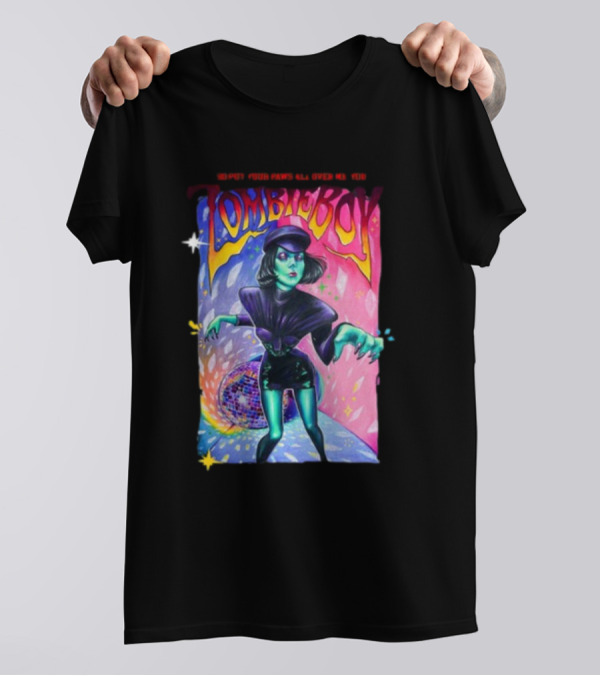 Zombieboy So Put Your Paws All Over Me T-Shirt