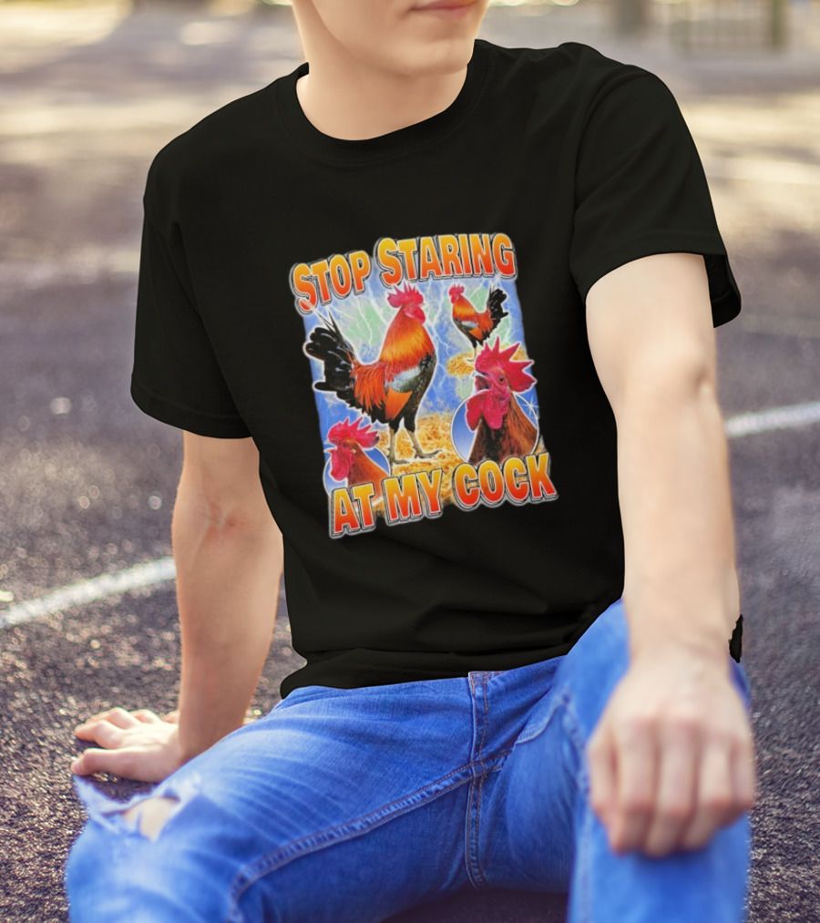 Stop Staring At My Cock Rooster Lightning Scene T-Shirt