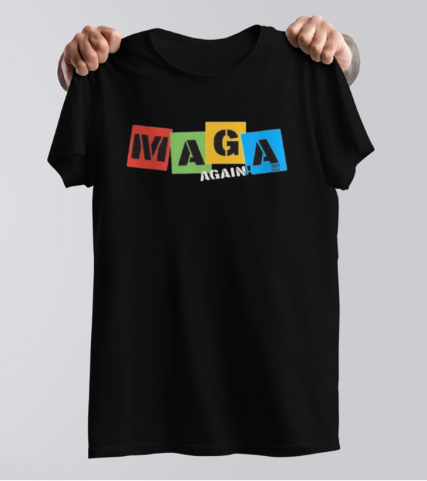 MAGA Again Block Letters Primary Colors T-Shirt