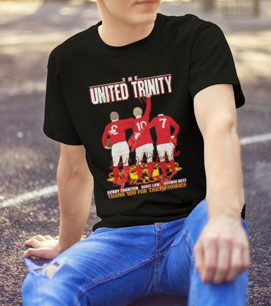 The United Trinity Bobby Charlton Denis Law George Best Thank You For The Memories T-Shirt