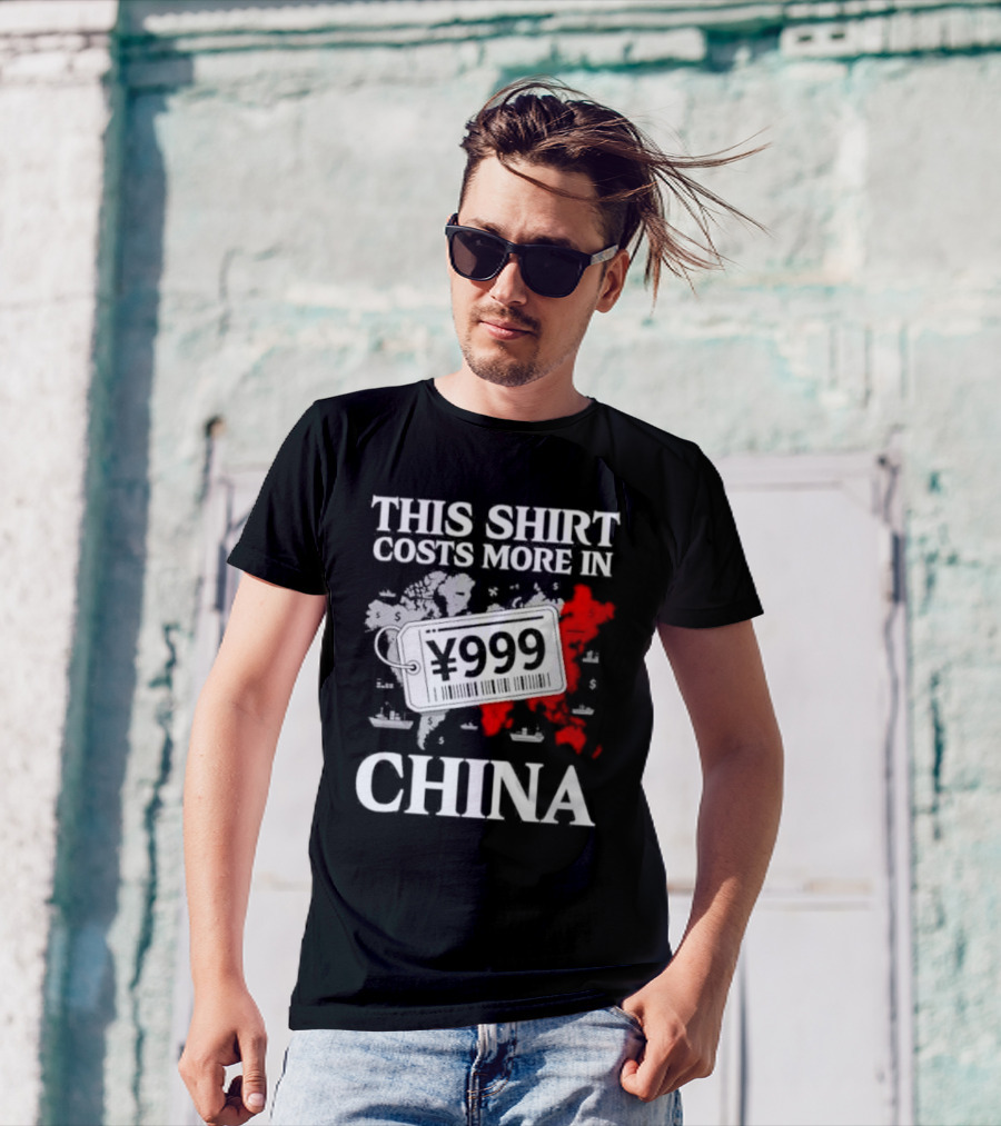 This Costs More In China ¥999 Map Design T-Shirt