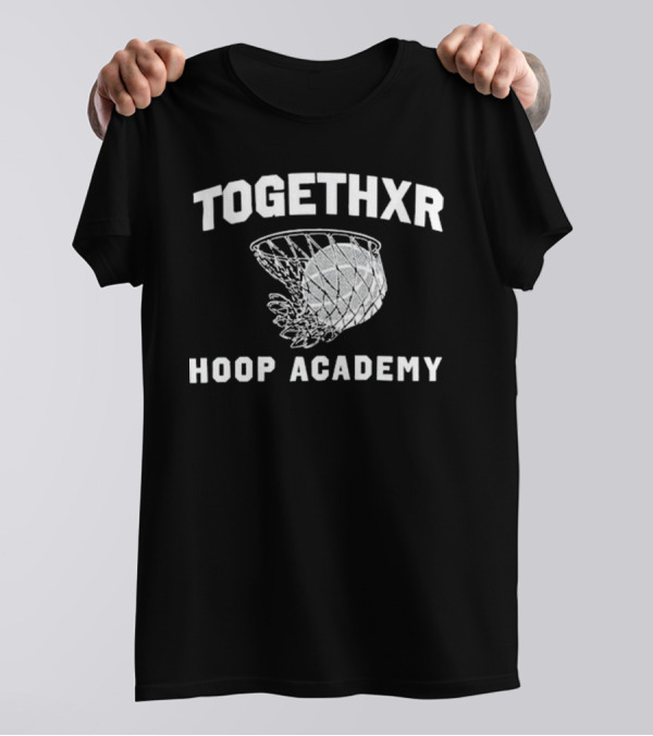 Togethxr Hoop Academy Basketball Net And Ball T-Shirt