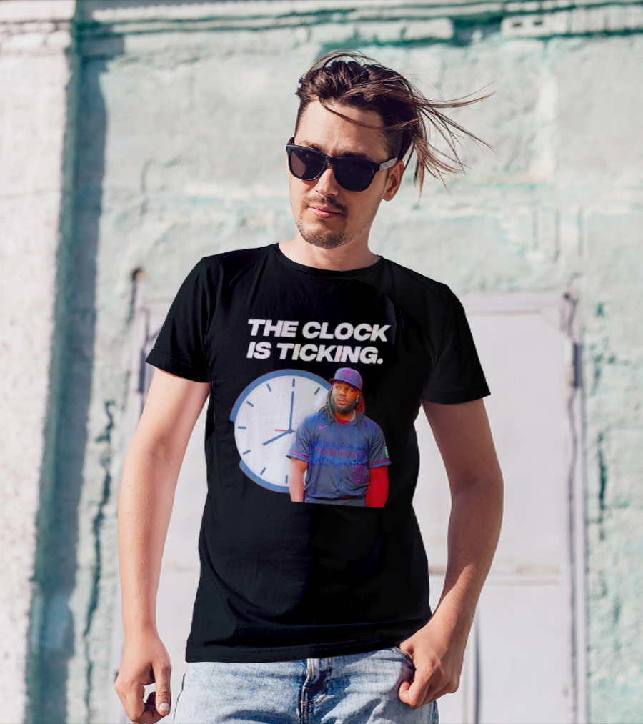 Vladimir Guerrero Jr Toronto The Is Ticking T-Shirt