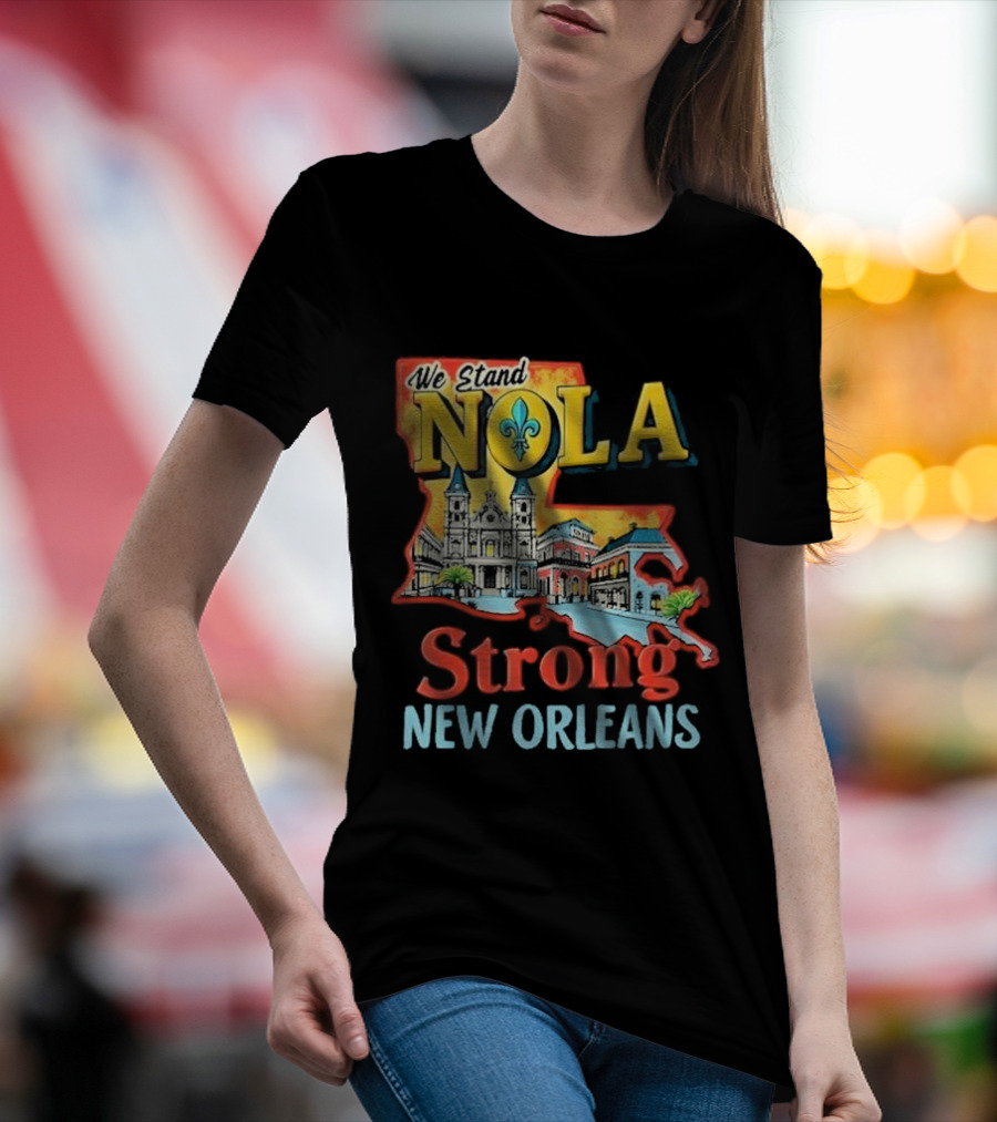 We Stand NOLA Strong New Orleans Fleur-de-lis Map Iconique T-Shirt