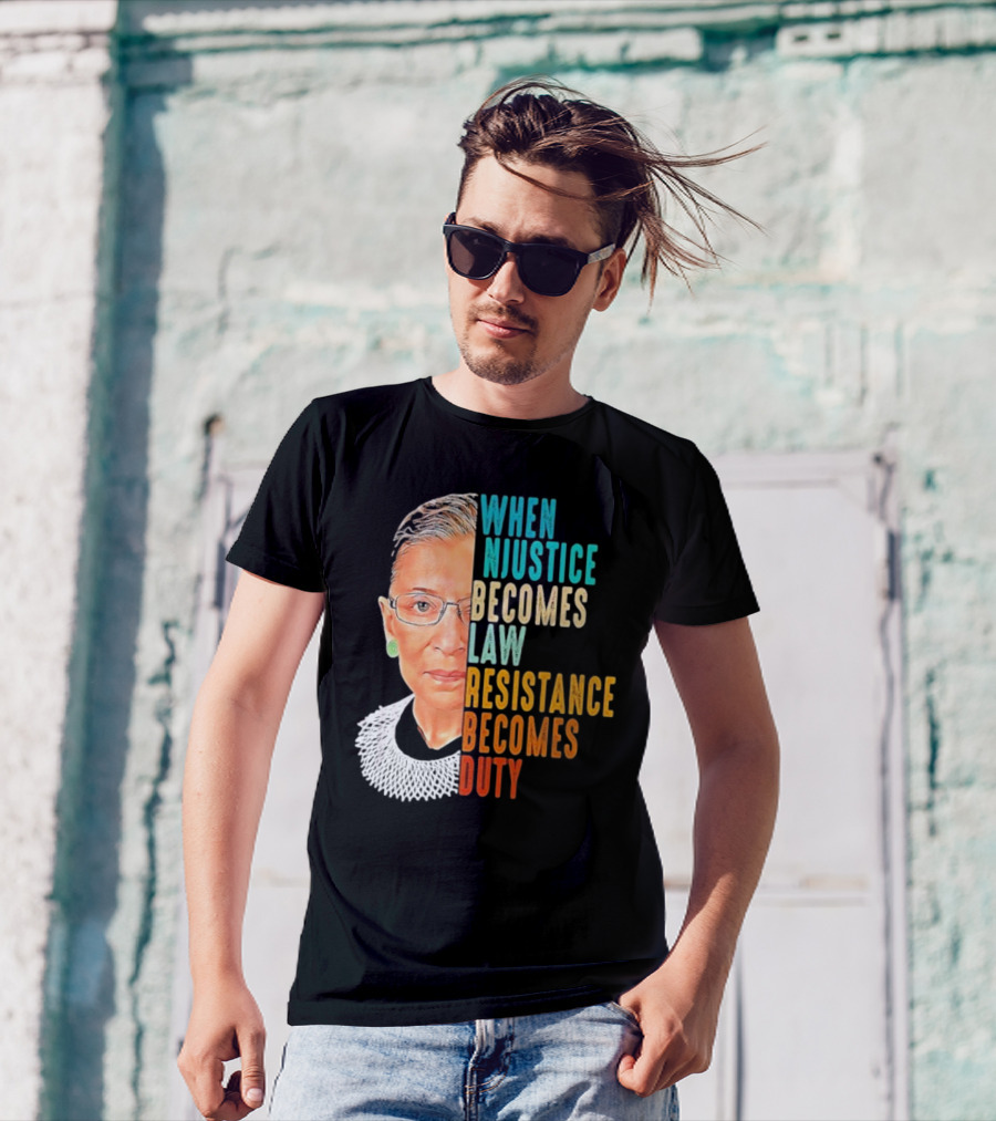 When Injustice Becomes Law Resistance Becomes Duty Portrait With Iconic Figure And Collar T-Shirt