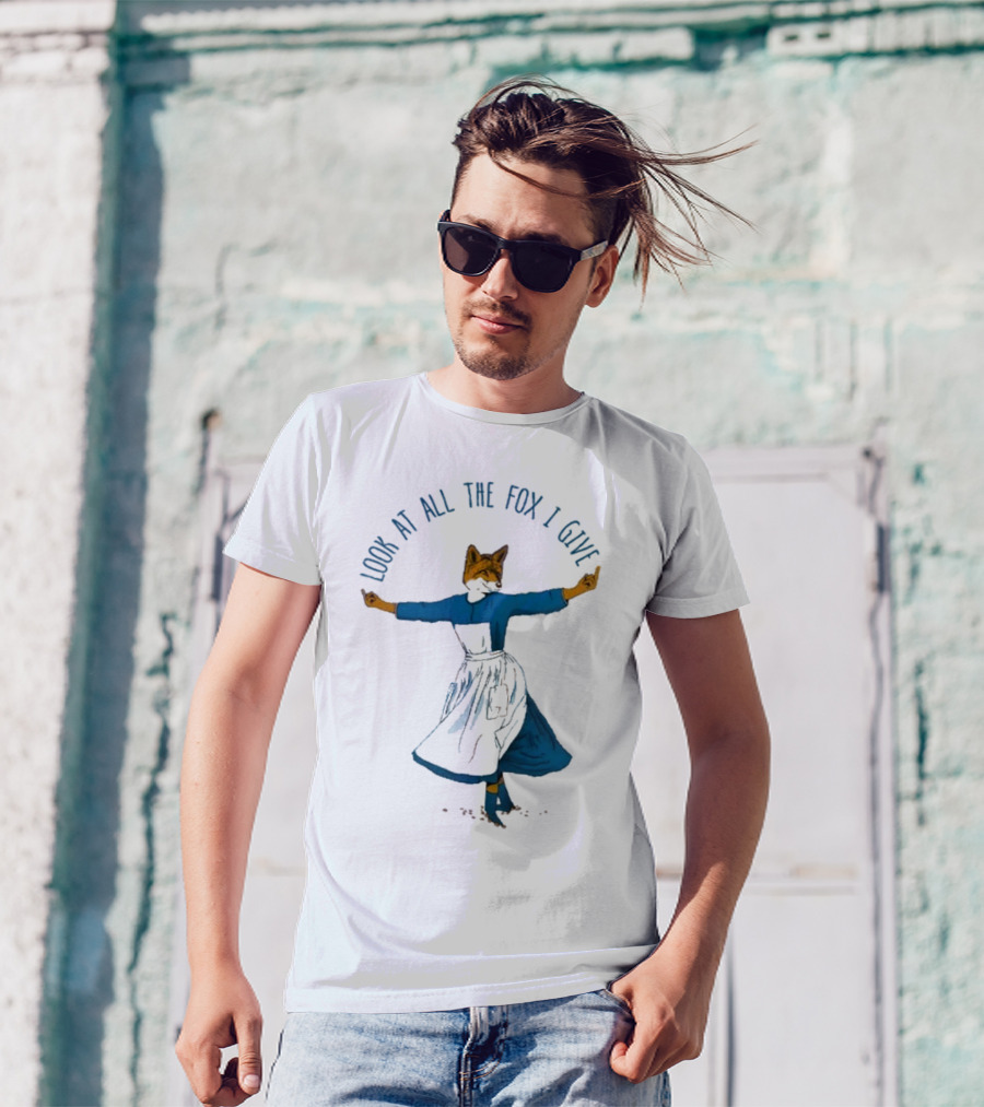 Look At All The Fox I Give Humorous Fox In Dress Twirling 2025 T-Shirt