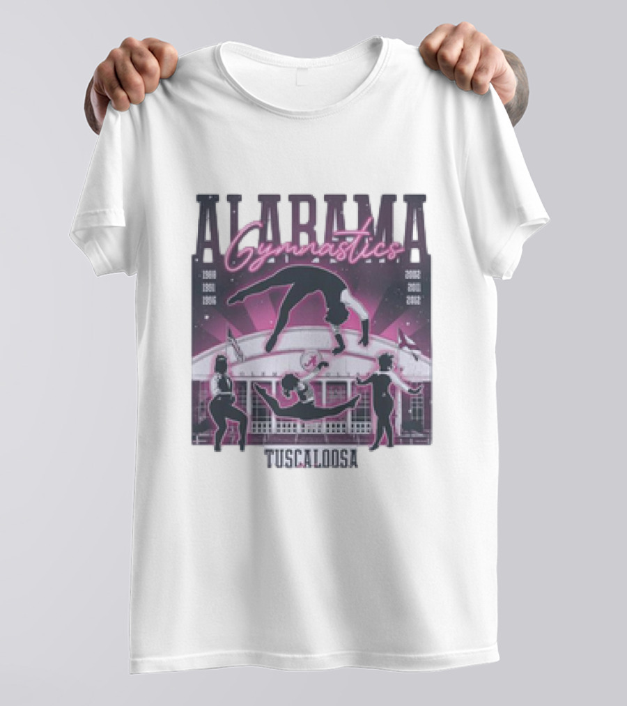 Alabama Gymnastics Over The Coliseum Tuscaloosa With Years 1988 1991 1996 2002 2011 2012 T-Shirt
