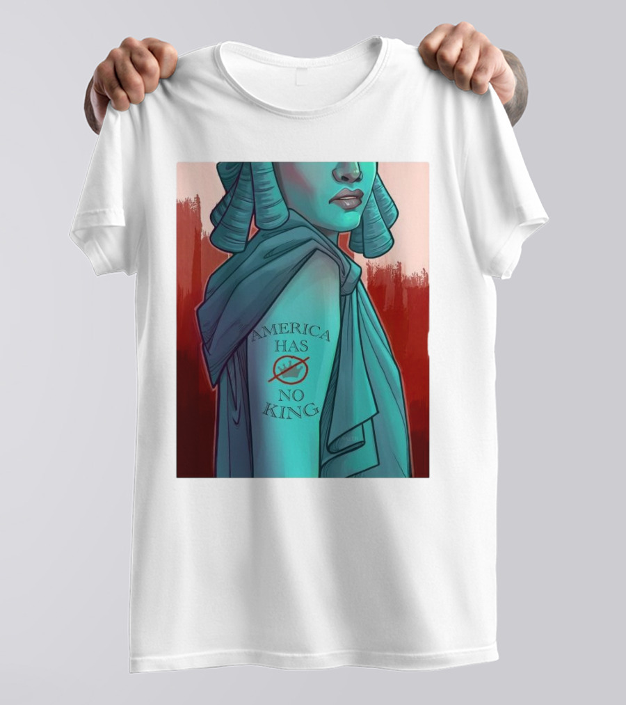America Has No King Lady Liberty 2025 T-Shirt