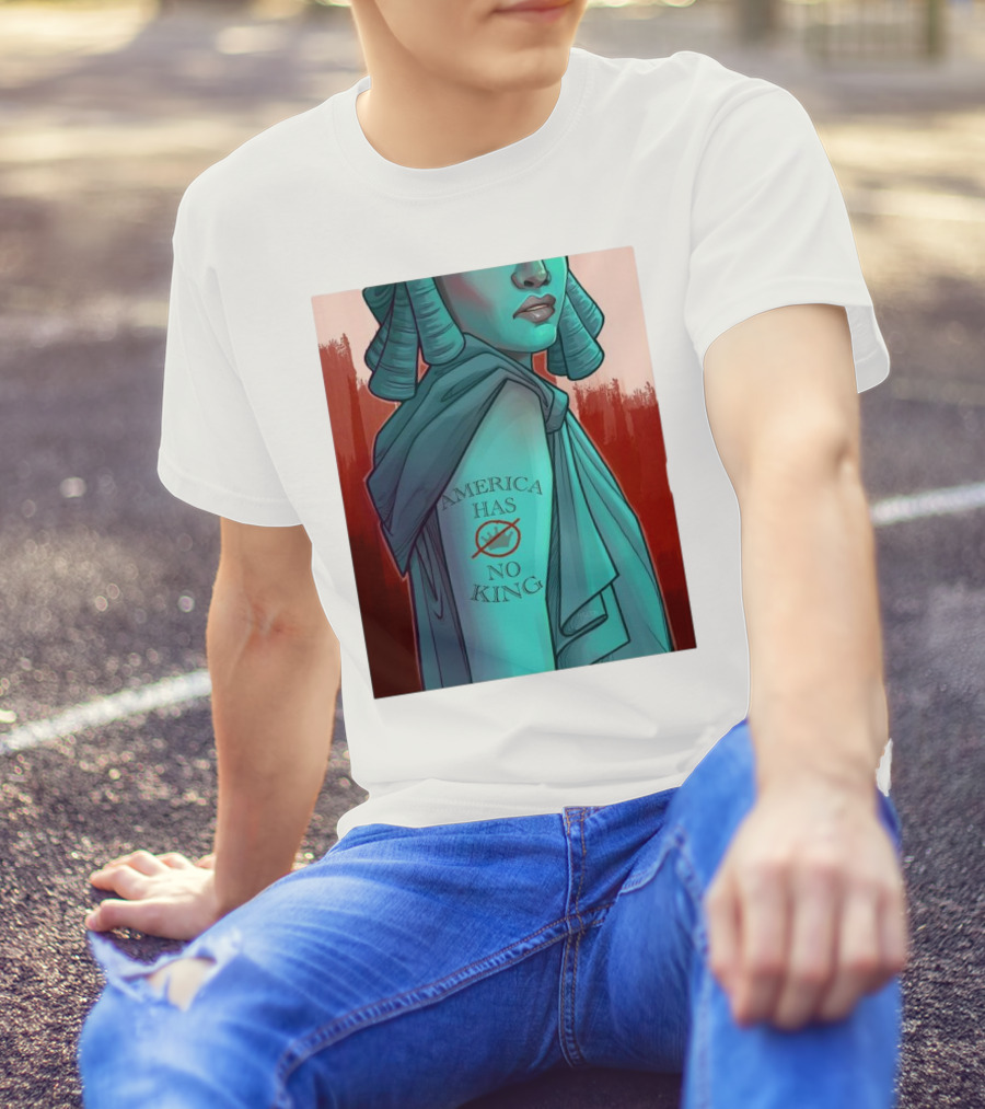 America Has No King Lady Liberty 2025 T-Shirt