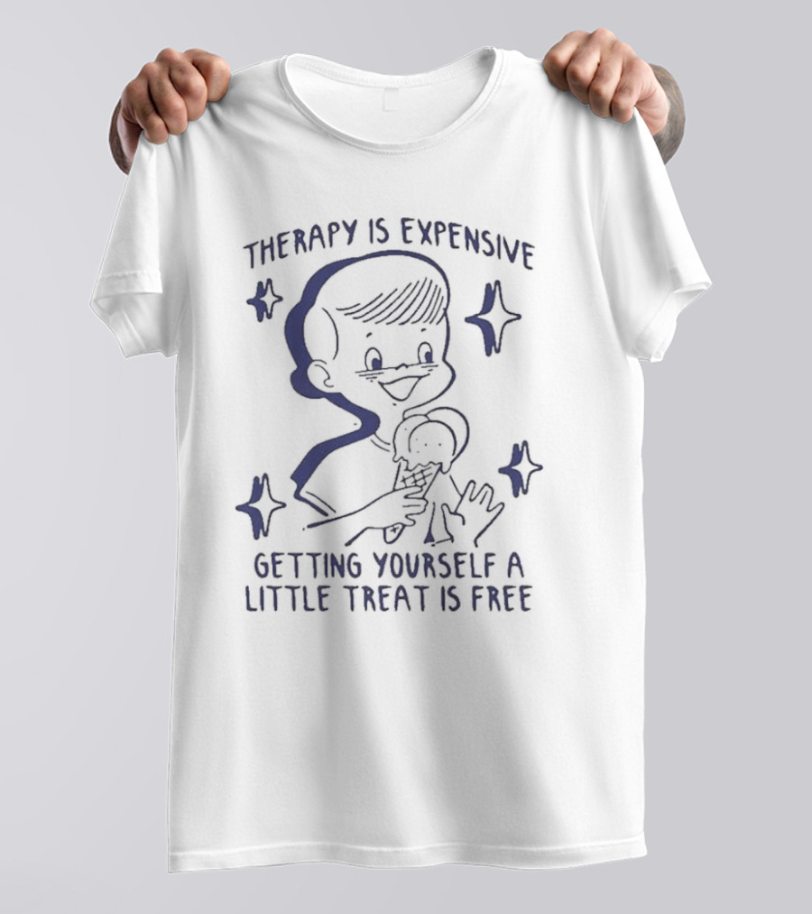 Therapy Is Expensive Getting Yourself A Little Treat Is Free Ice Cream Cartoon Star Elements T-Shirt