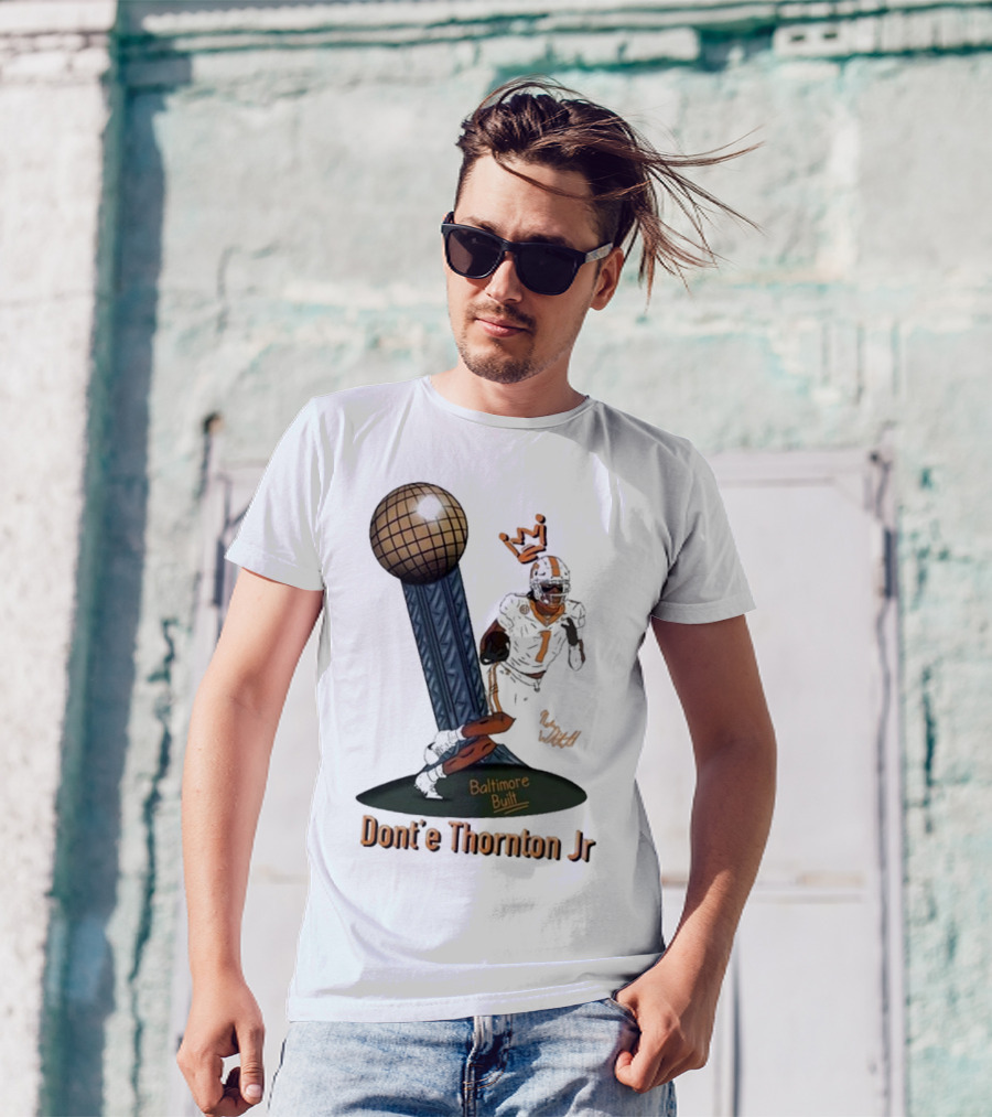 Baltimore Built Dont’e Thornton Jr Football Icon With Crown And Trophy T-Shirt