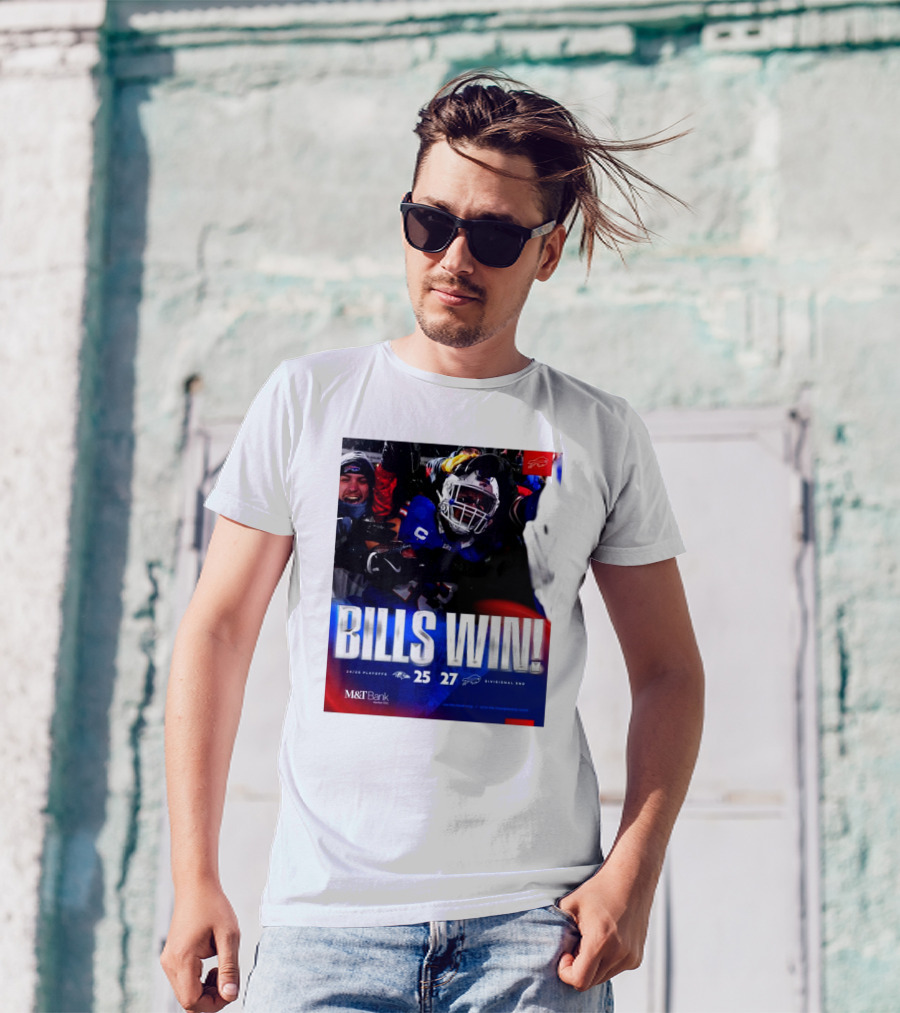 Buffalo Bills Win 27-25 Against Baltimore Ravens Divisional Rnd Playoffs 24/25 T-Shirt