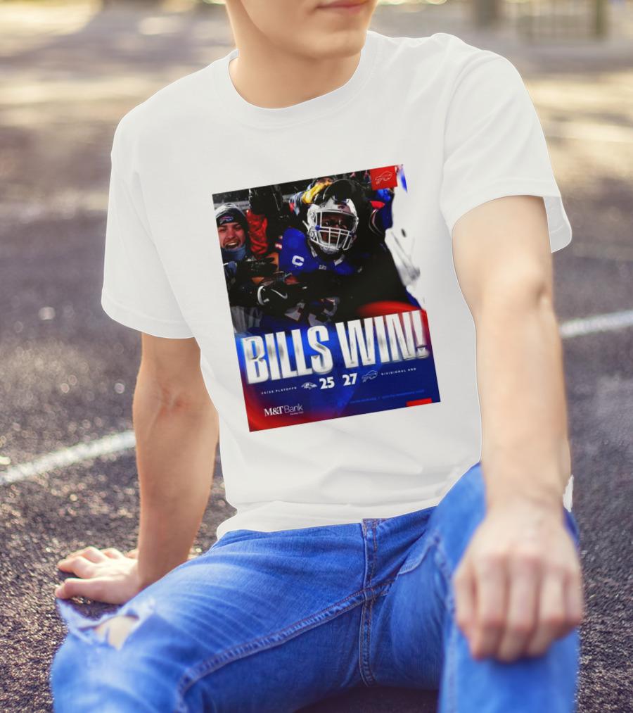 Buffalo Bills Win 27-25 Against Baltimore Ravens Divisional Rnd Playoffs 24/25 T-Shirt