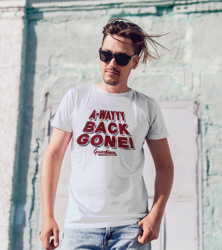 A-Wayyy Back Gone Guardians T-Shirt