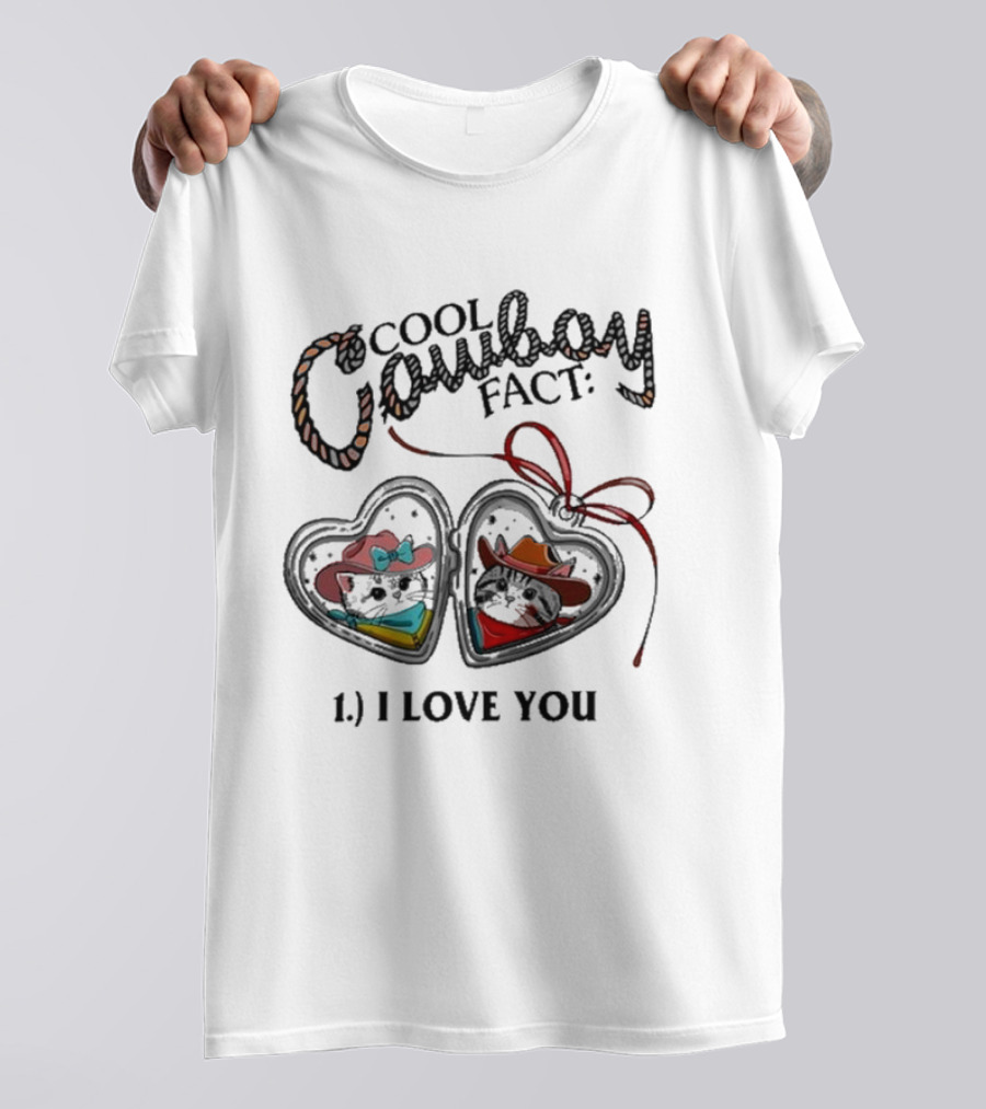 Cool Cowboy Fact 1 I Love You Mustache Hat And Boots T-Shirt