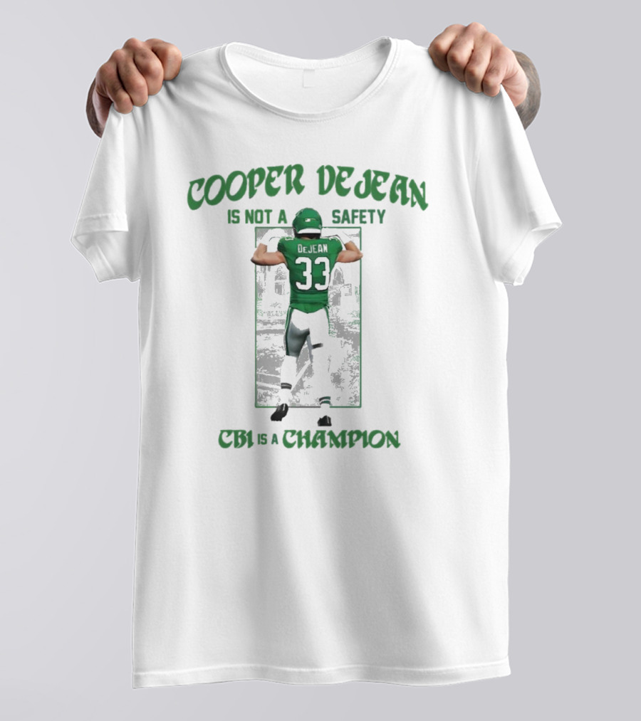 Cooper Dejean Number 33 Is Not A Safety Cb1 Is A Champion T-Shirt