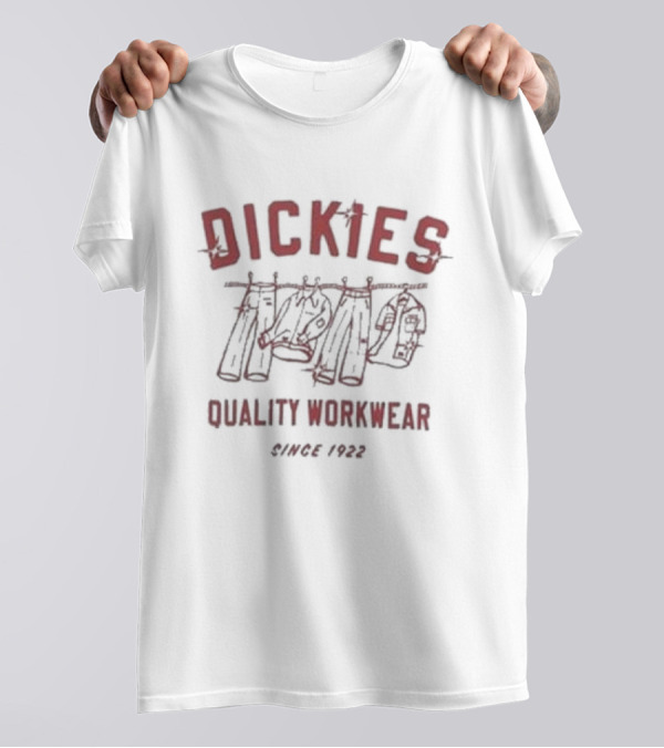 Dickies Quality Workwear Iconic Clothing Line Since 1922 T-Shirt