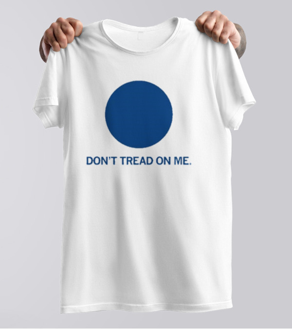 Don’t Tread On Me Blue Dot Circular Emblem T-Shirt