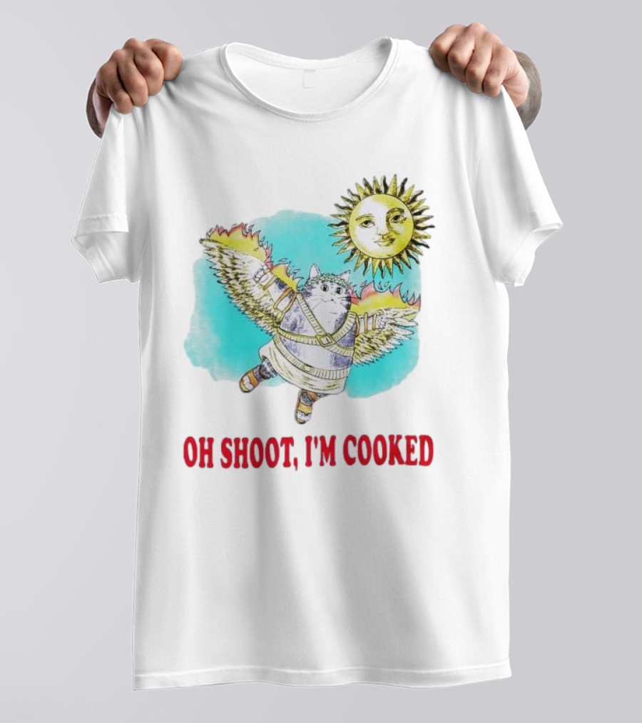 Oh Shoot I'm Cooked Winged Cat With Sun T-Shirt