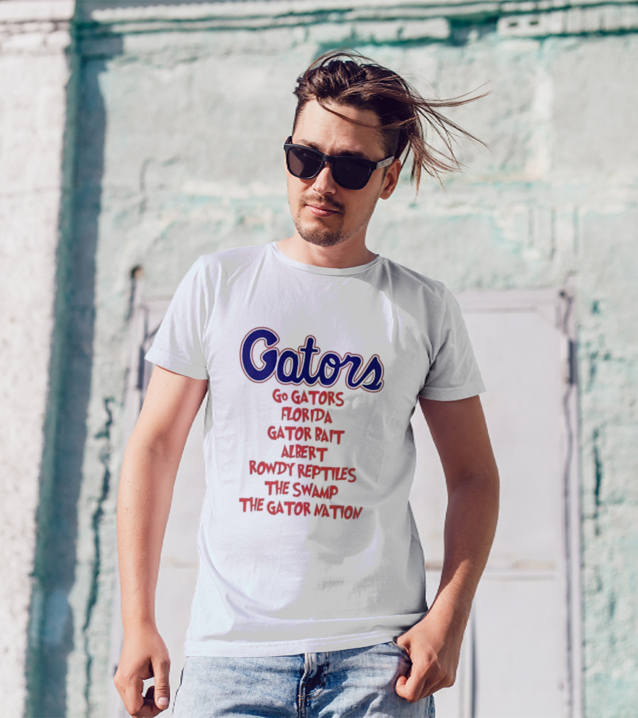 Gators Go Gators Florida Gator Bait Albert Rowdy Reptiles The Swamp The Gator Nation T-Shirt