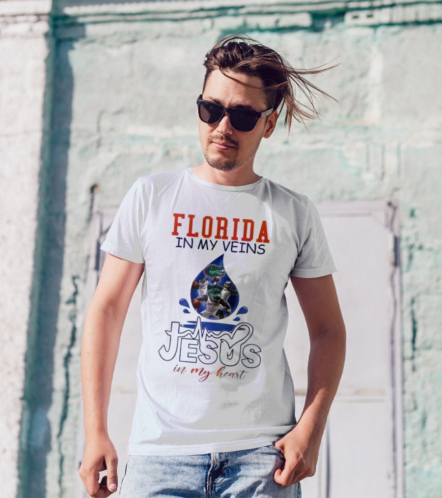 Florida Gators In My Veins Jesus In My Heart T-Shirt