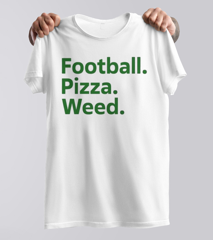 Football Pizza Weed Trendy Lifestyle T-Shirt