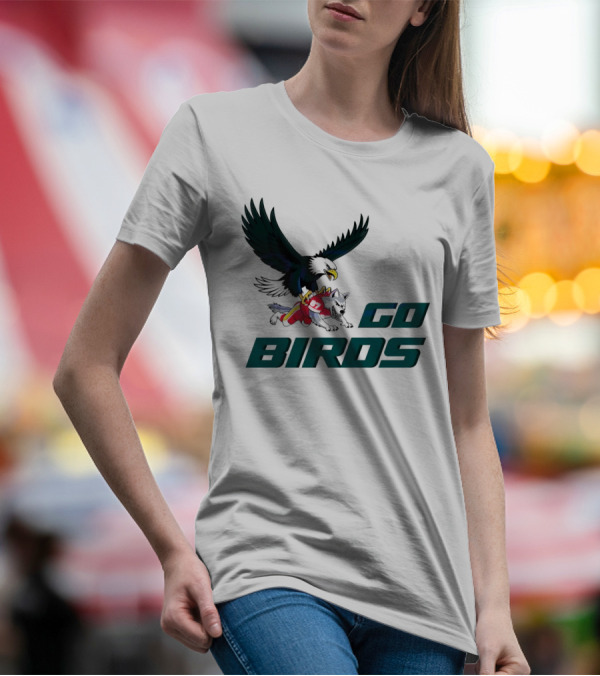 Go Birds Philadelphia Eagles Dominating Chiefs Super Bowl LIX T-Shirt