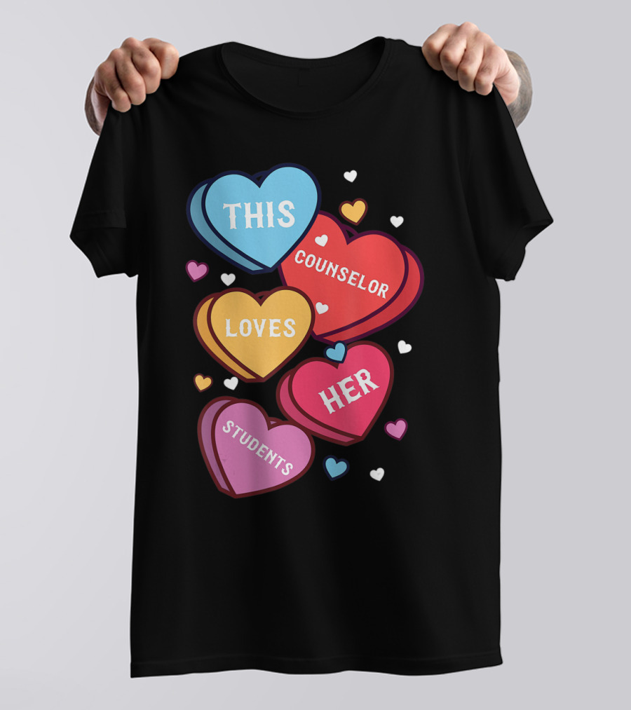 This Counselor Loves Her Students Valentine's Hearts T-Shirt