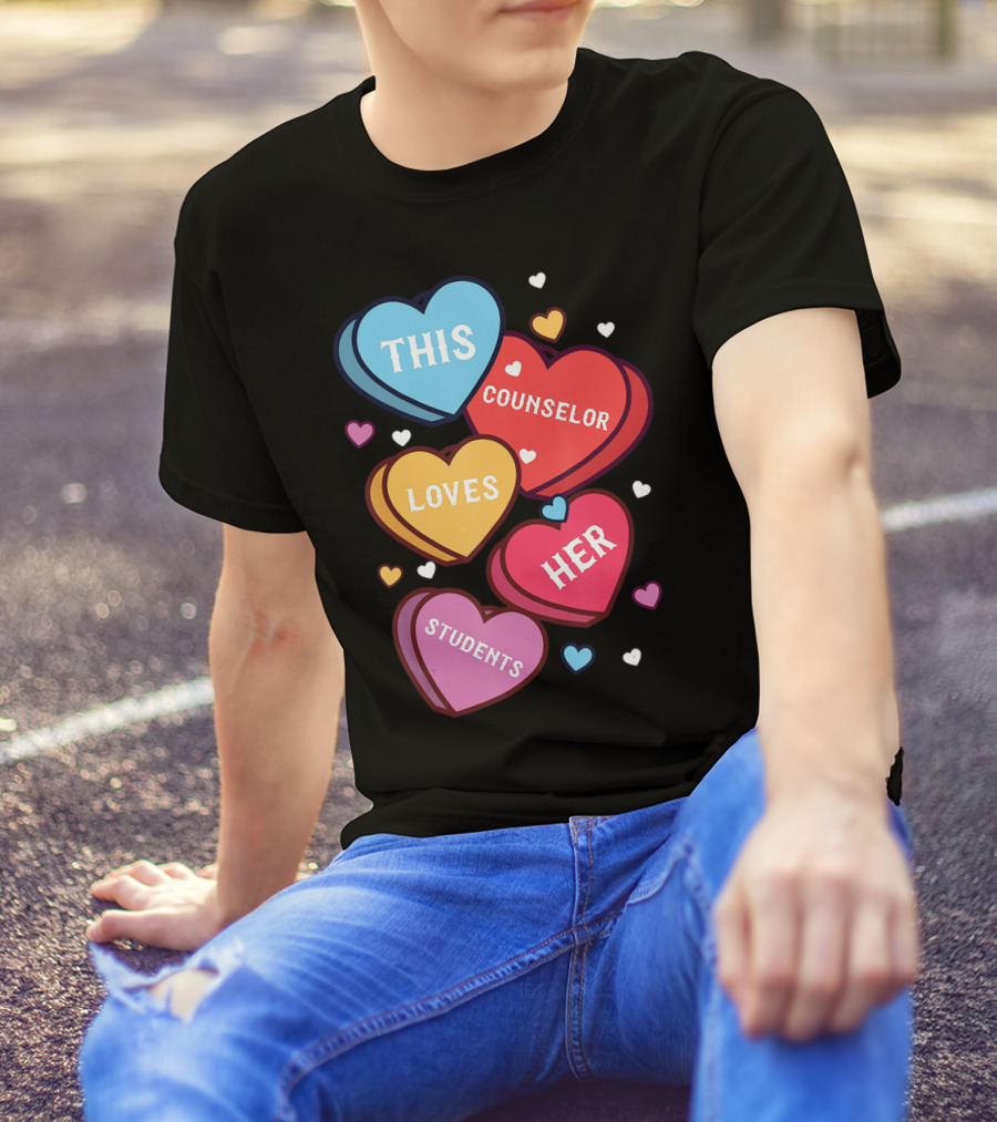This Counselor Loves Her Students Valentine's Hearts T-Shirt