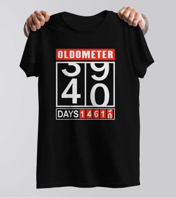 OLDOMETER 39 40 DAYS 14610 T-Shirt