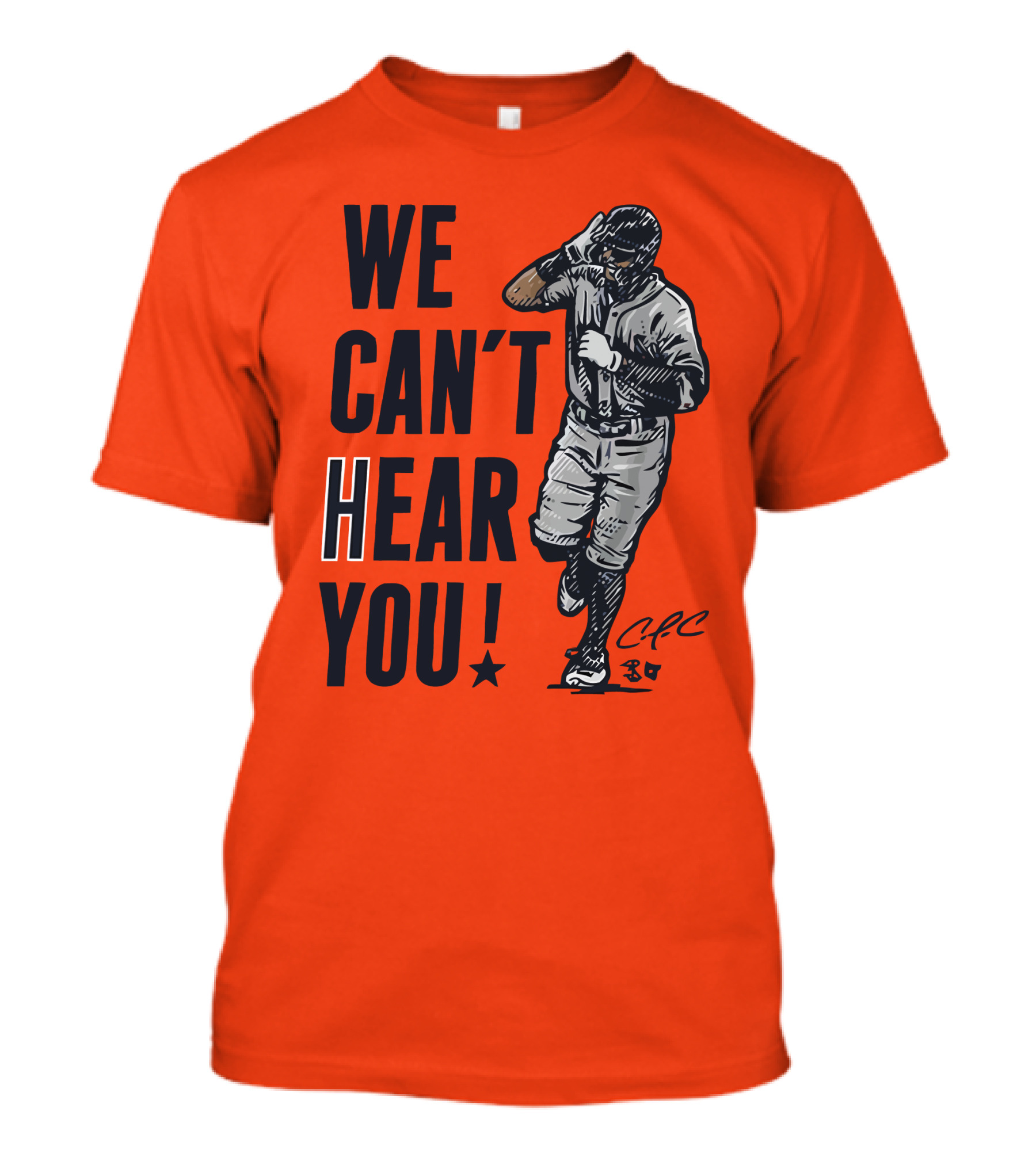 We Can't Hear You Baseball Celebration CFC 37 T-Shirt